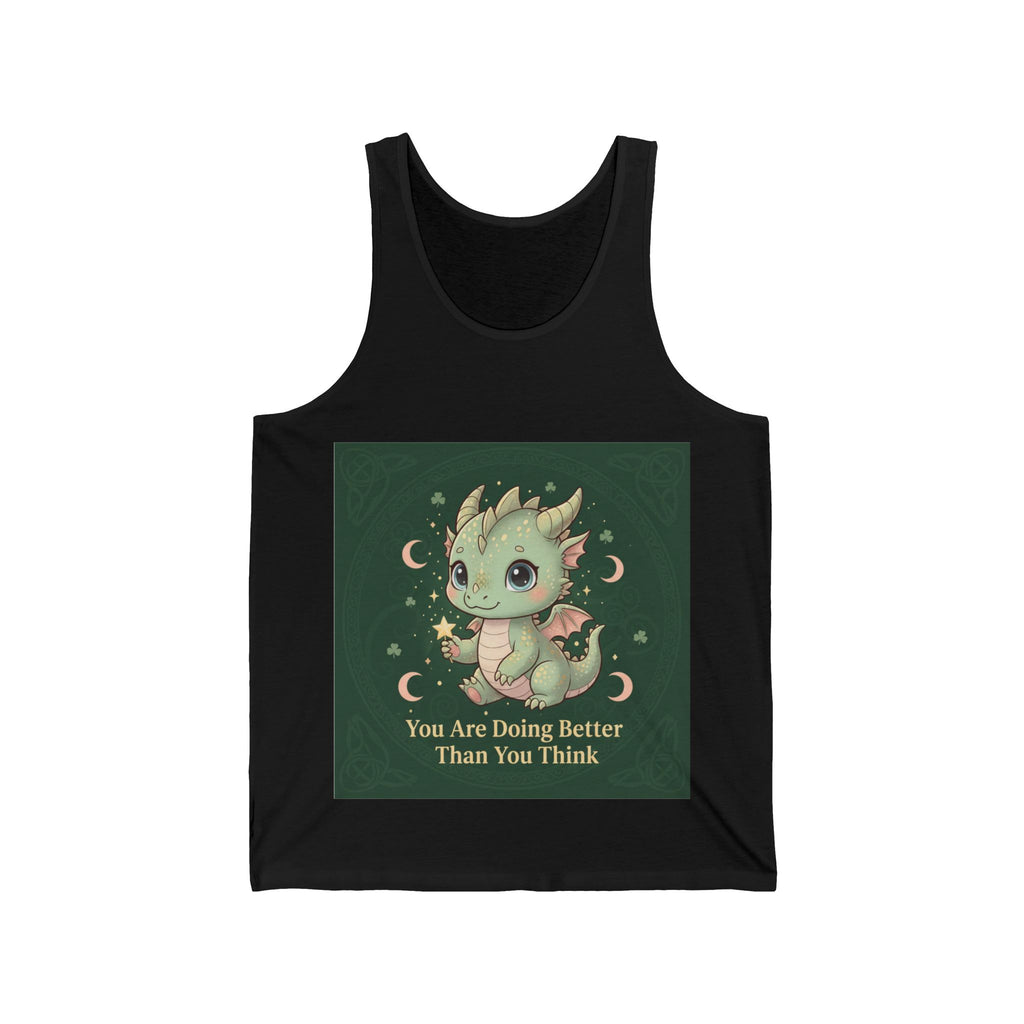 Dragon Tank Top – You Are Doing Better Than You Think