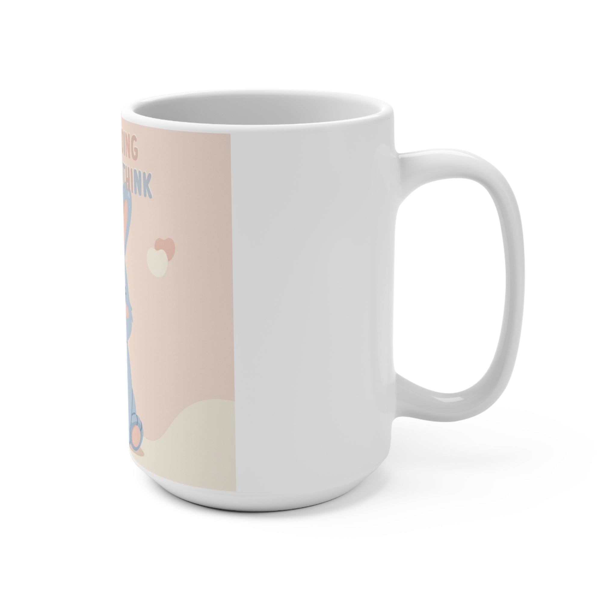 YOU ARE DOING BETTER YOU THINK Rabbit Mug 15oz