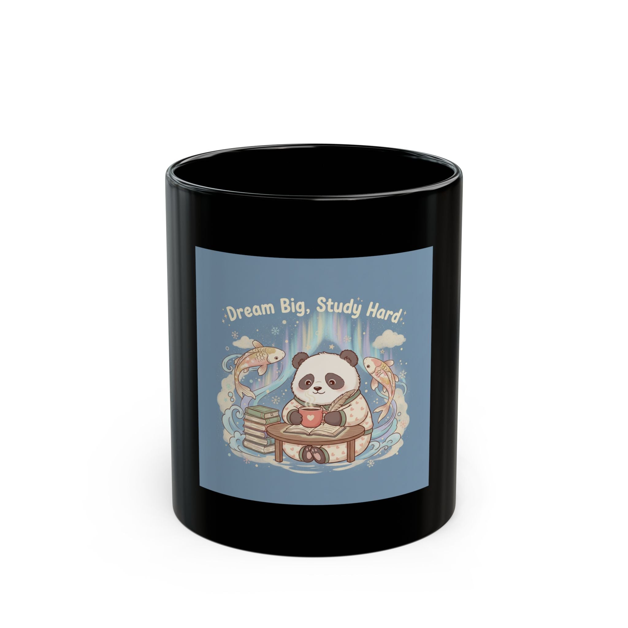 Dream Big, Study Hard Panda Black Mug 11oz