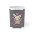 Bunny Mug 11oz – She Believed She Could