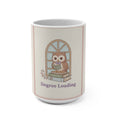 Degree Loading Owl Mug 15oz