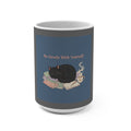 Black Cat Mug 15oz – Be Gentle With Yourself