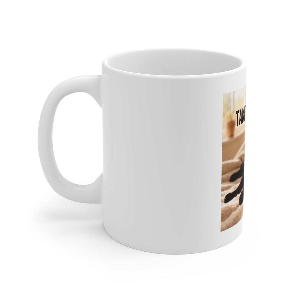 TAKE YOUR TIME Mug 11oz