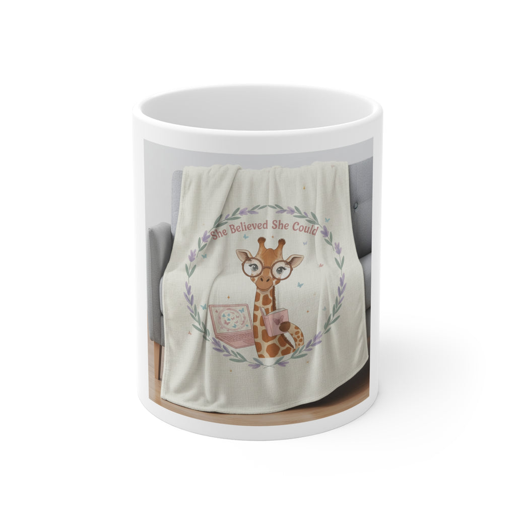 She Believed She Could Giraffe Mug 11oz