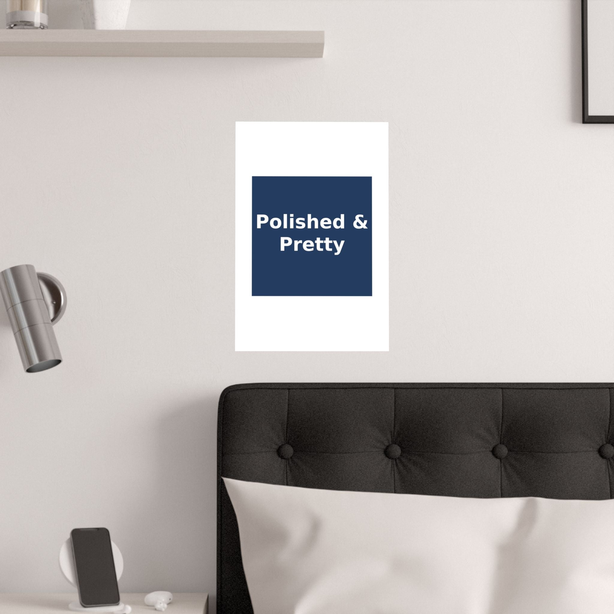 Polished & Pretty - KayKay Poster