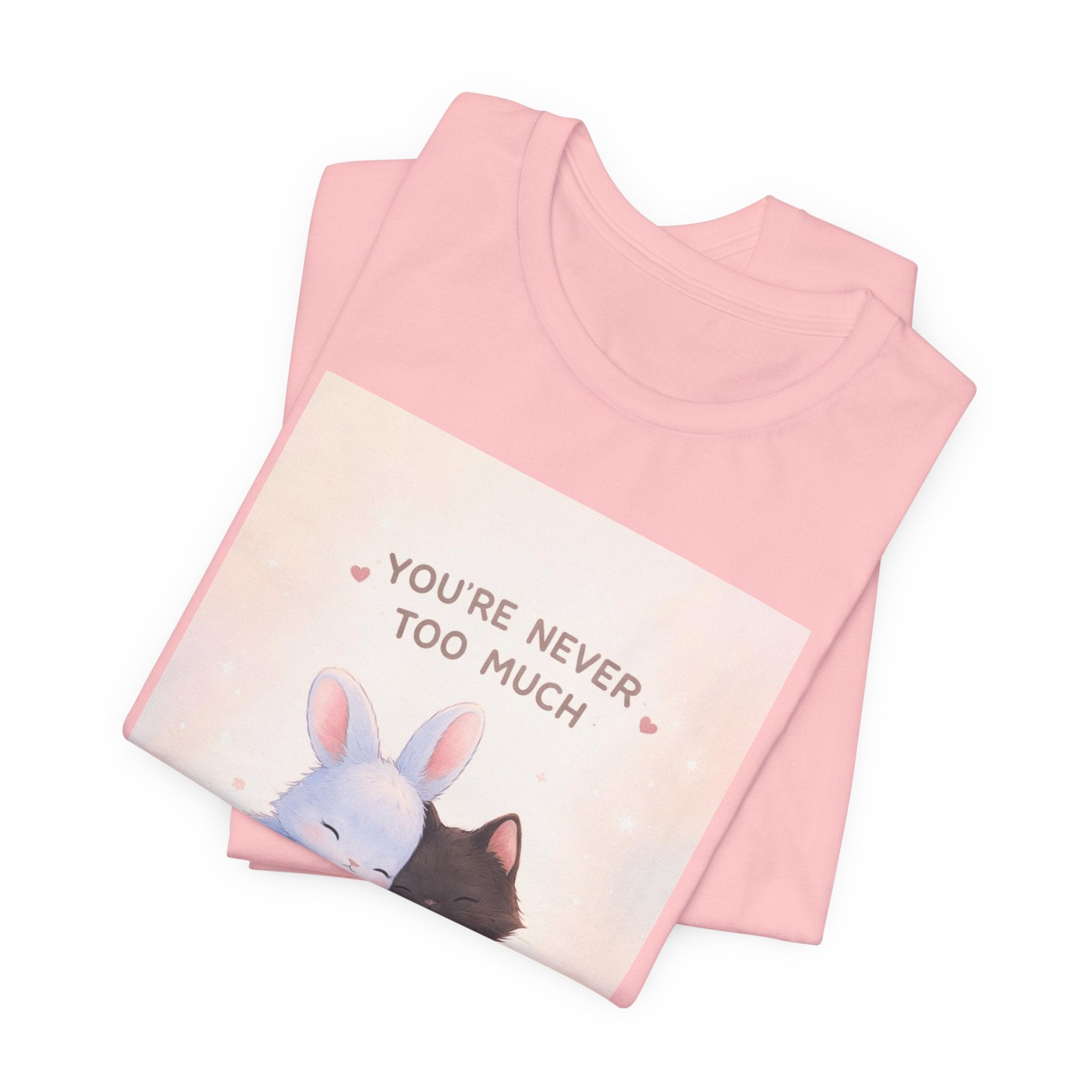 "YOU'RE NEVER TOO MUCH" Black Cat Women Tee | College Girl Gift | Fashion | KayKay Classics