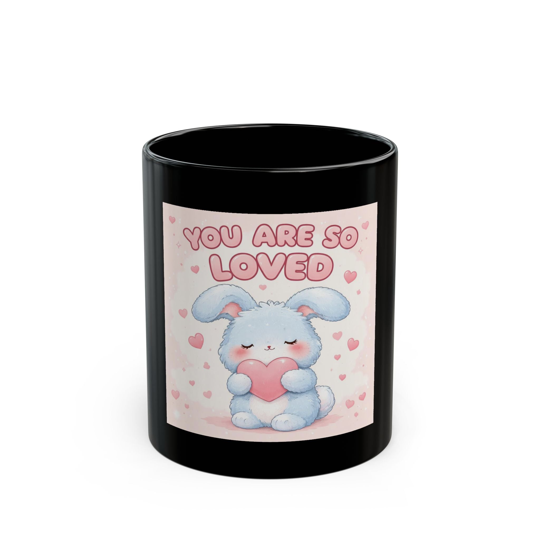 YOU ARE SO LOVED Black Mug