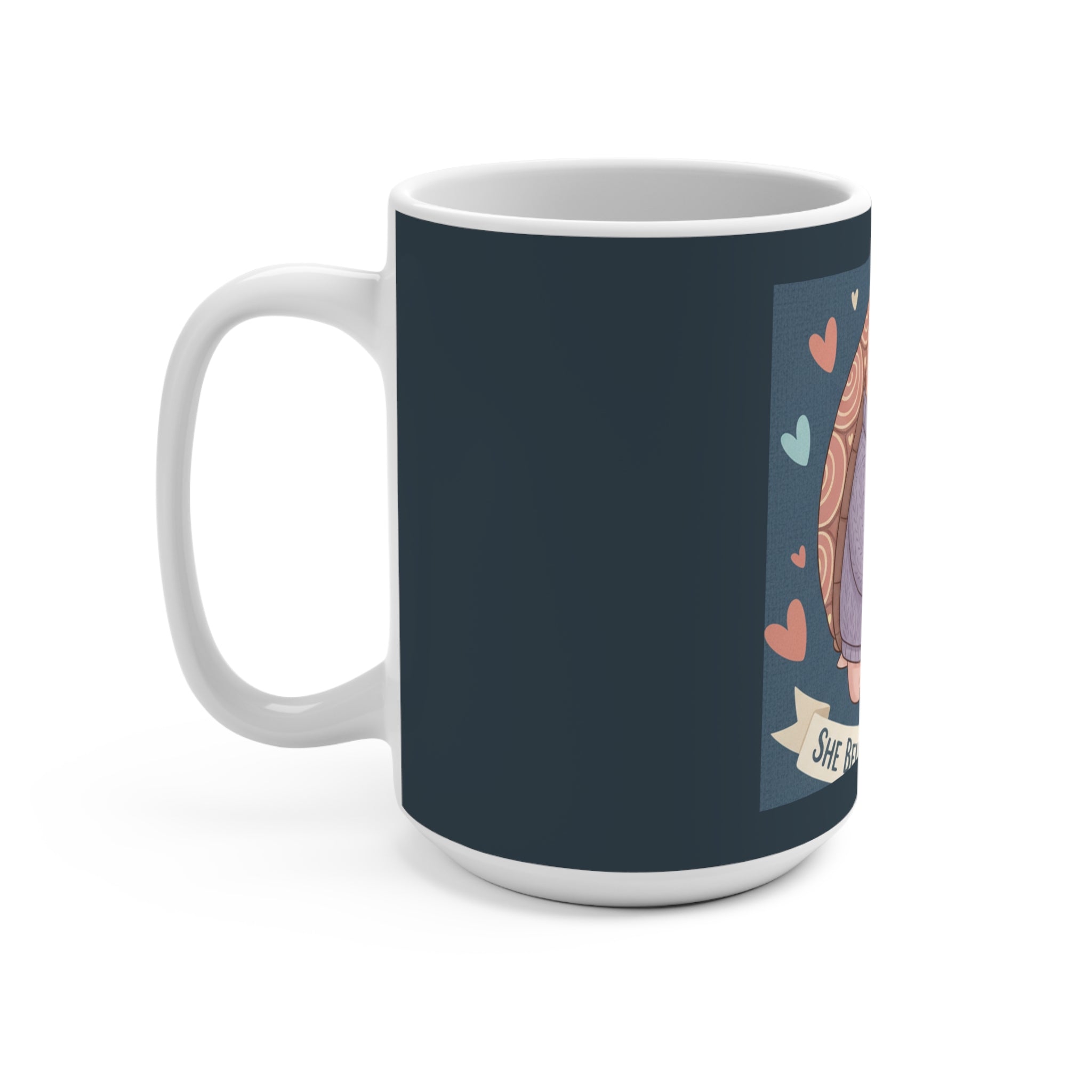 Turtle Mug 15oz – She Believed She Could