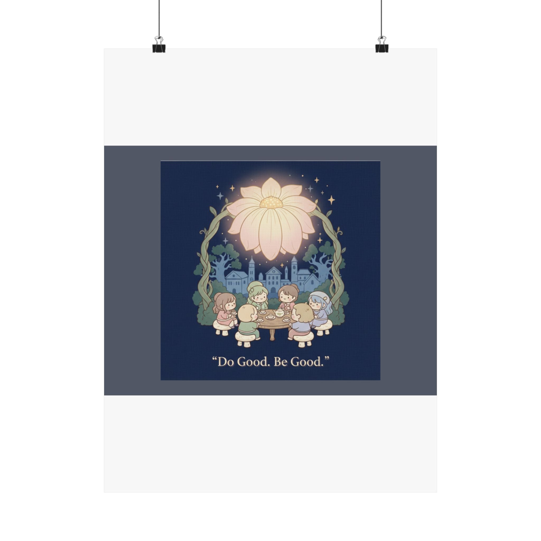 Do Good Be Good Poster – Room Decor