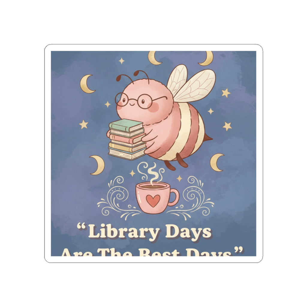 Bee Kiss-Cut Sticker – Library Days Are the Best Days