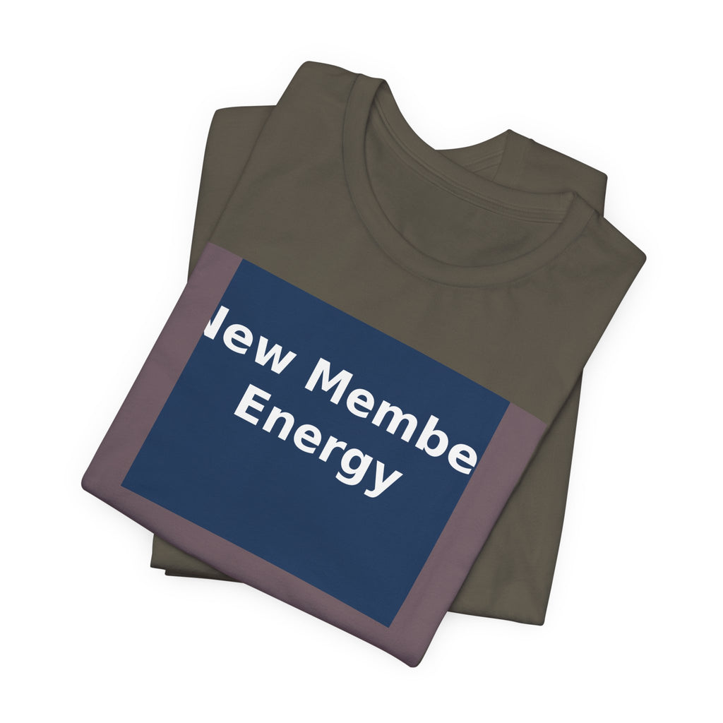 New Member Energy - KayKay Baby Tee