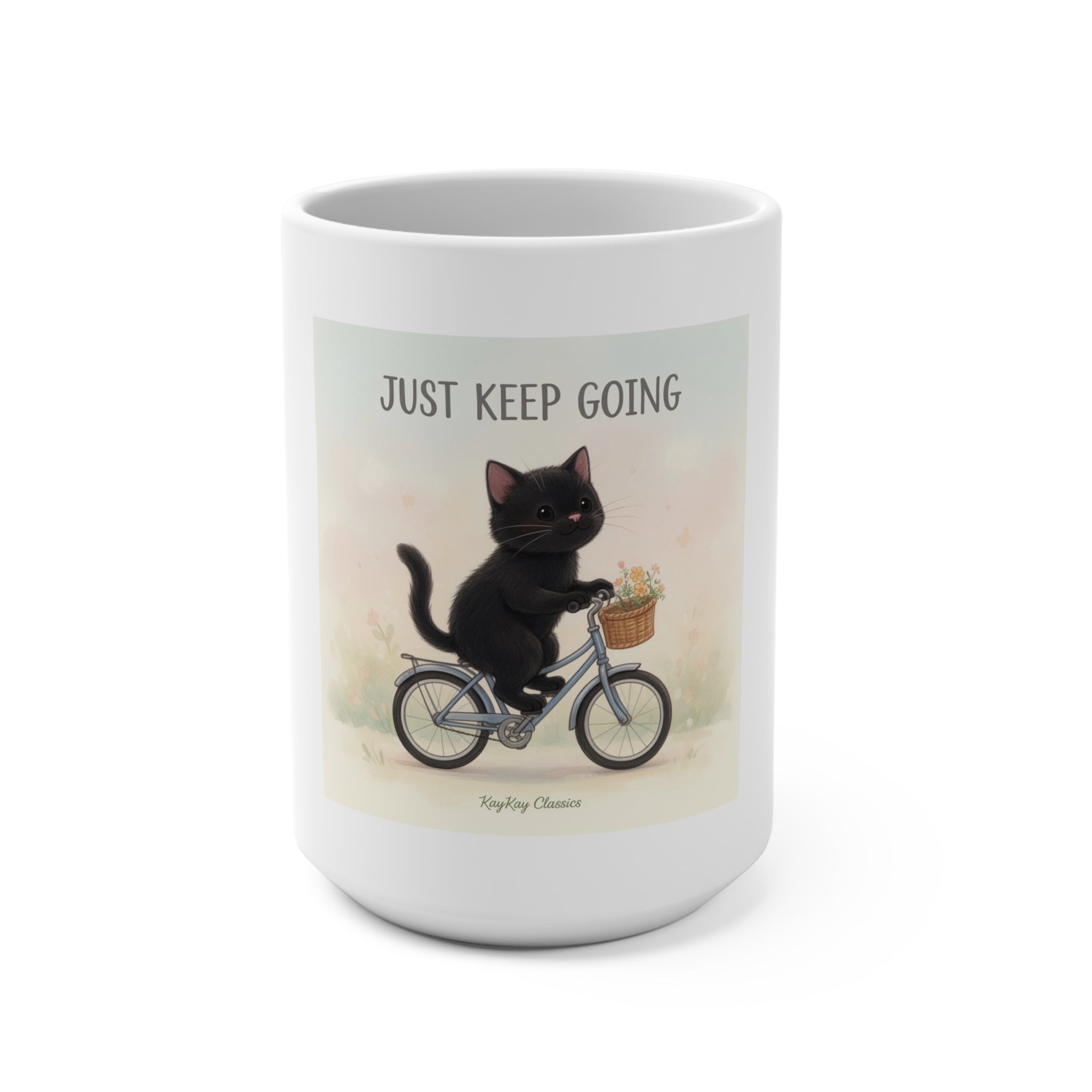 JUST KEEP GOING Mug 15oz