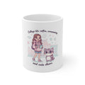 College life: coffee, cramming, and cute chaos Mug 11oz