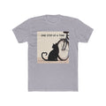 ONE STEP AT A TIME Cat Unisex Tee
