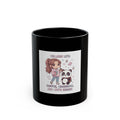 COLLEGE LIFE: COFFEE, CRAMMING, AND CUTE CHAOS Black Mug 11oz
