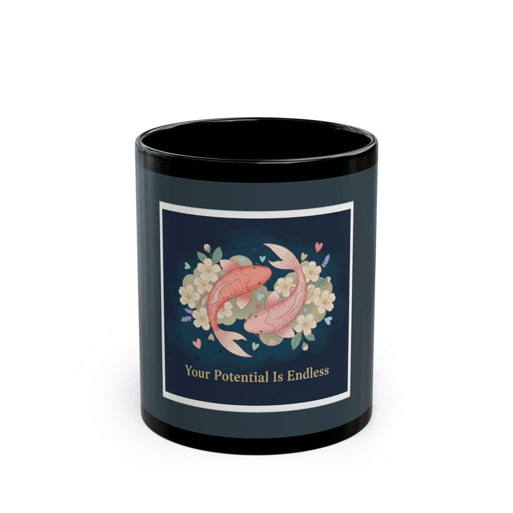 Koi Black Mug 11oz – Your Potential is Endless