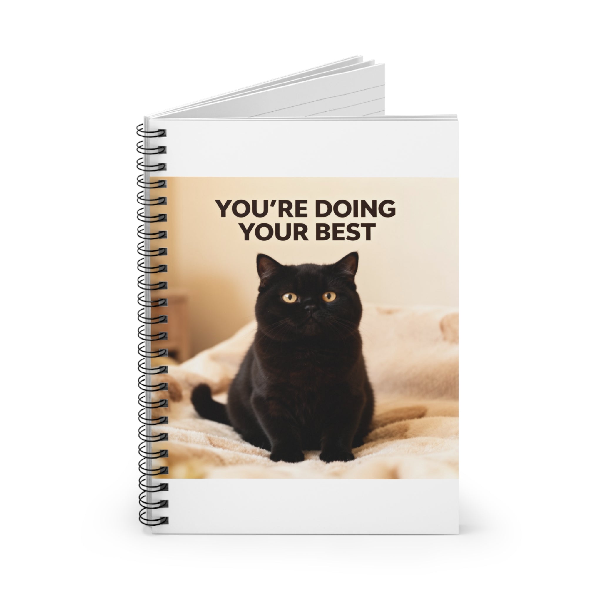 YOURE DOING YOUR BEST Spiral Notebook