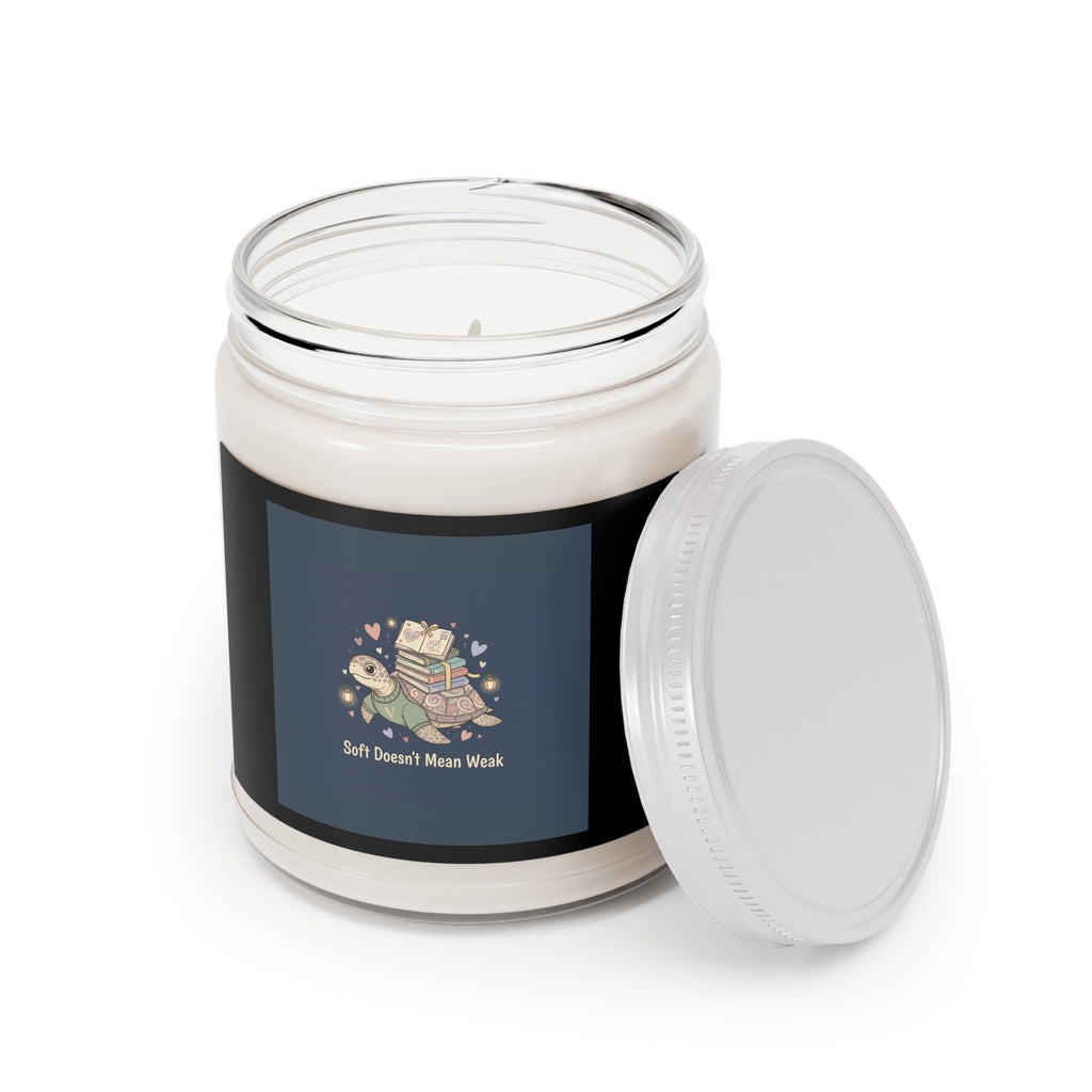 Soft Doesnt Mean Weak Turtle Scented Candle