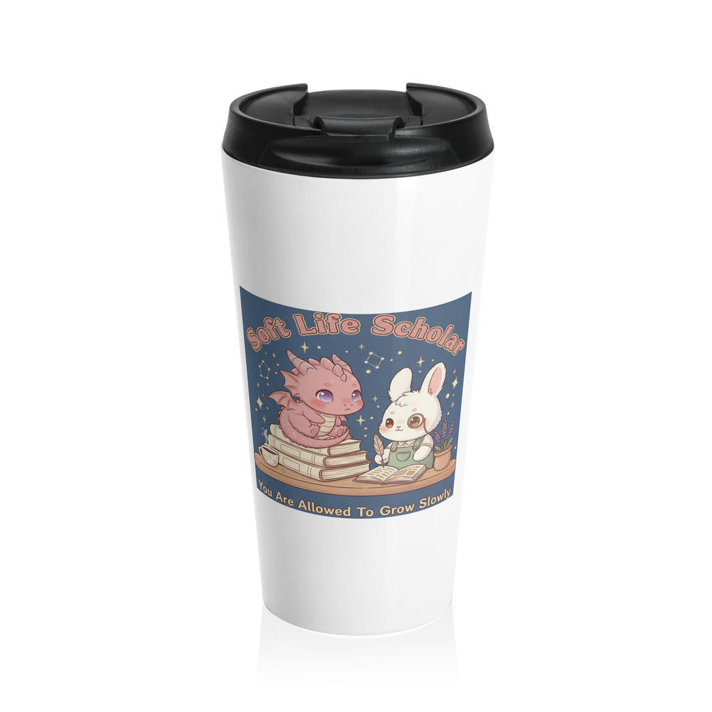 Dragon Travel Mug – Soft Life Scholar You Are Allowed to Gro