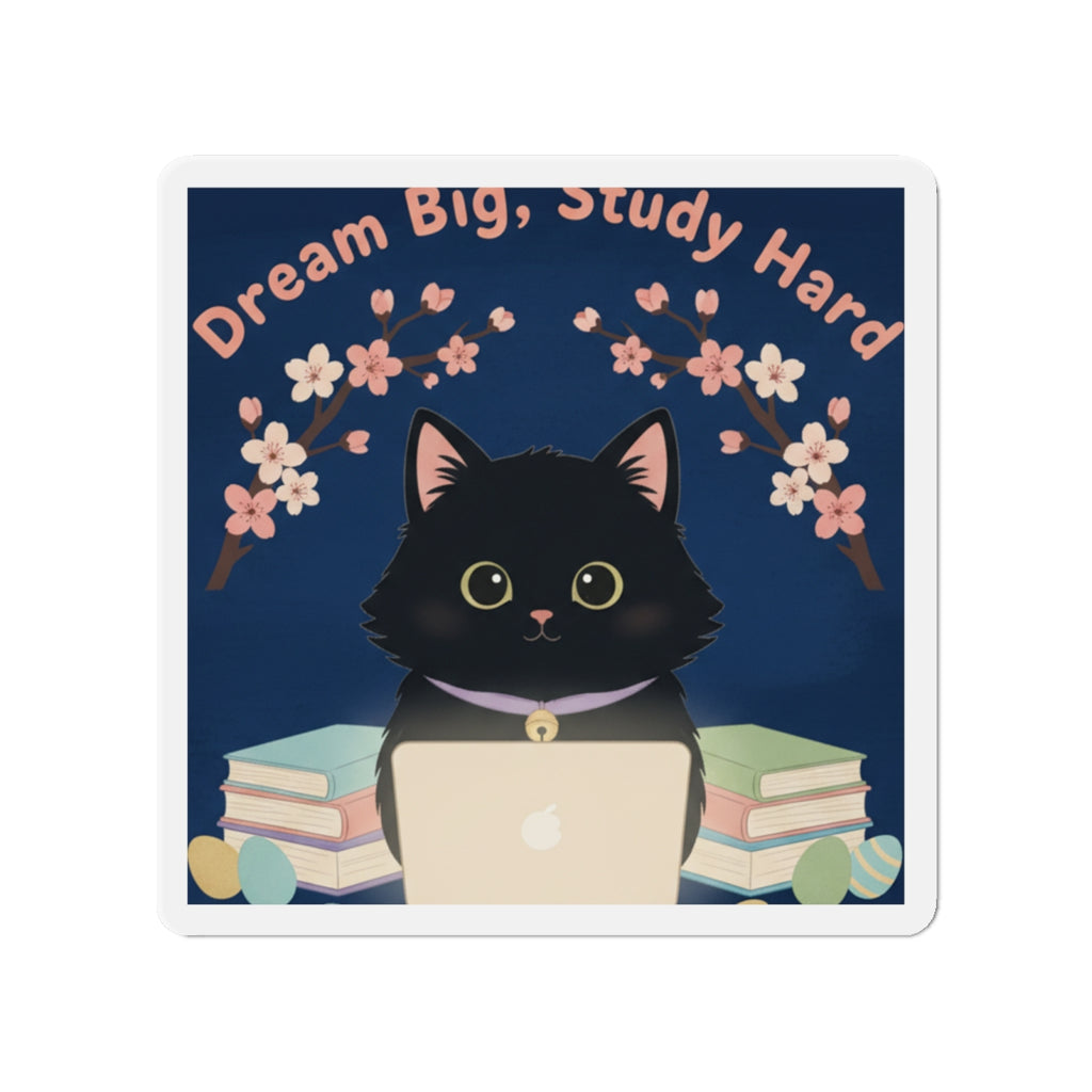 Black Cat Die-Cut Magnet – Dream Big Study Hard
