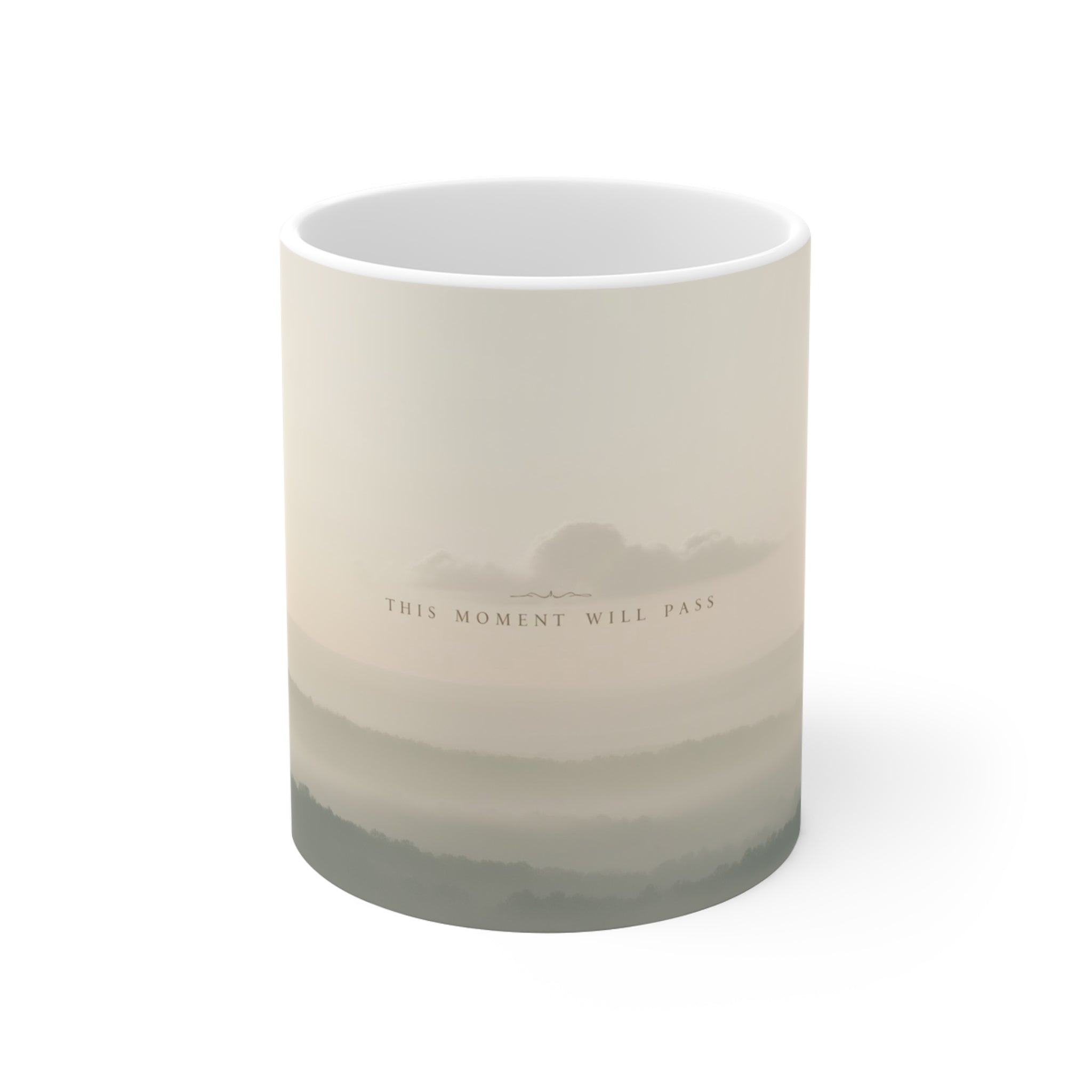 THIS MOMENT WILL PASS Mug 11oz