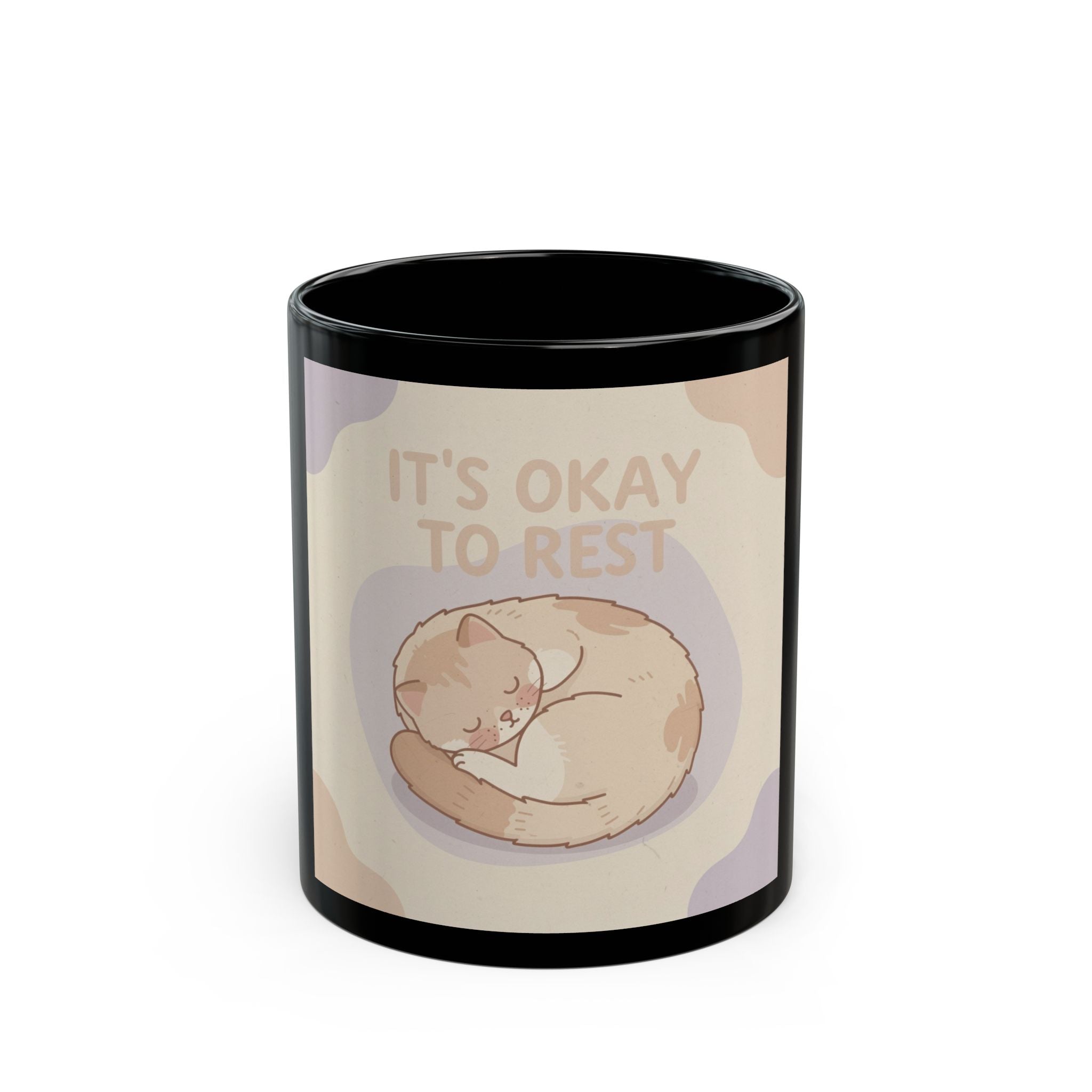 ITS OKAY TO REST Cat Black Mug 11oz