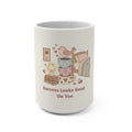 Success Looks Good On You Bird Mug 15oz
