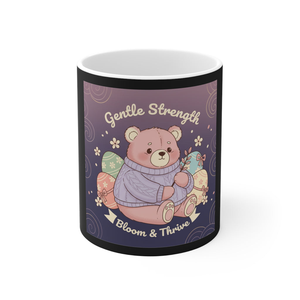 Bear Mug 11oz – Gentle Strength Bloom Thrive