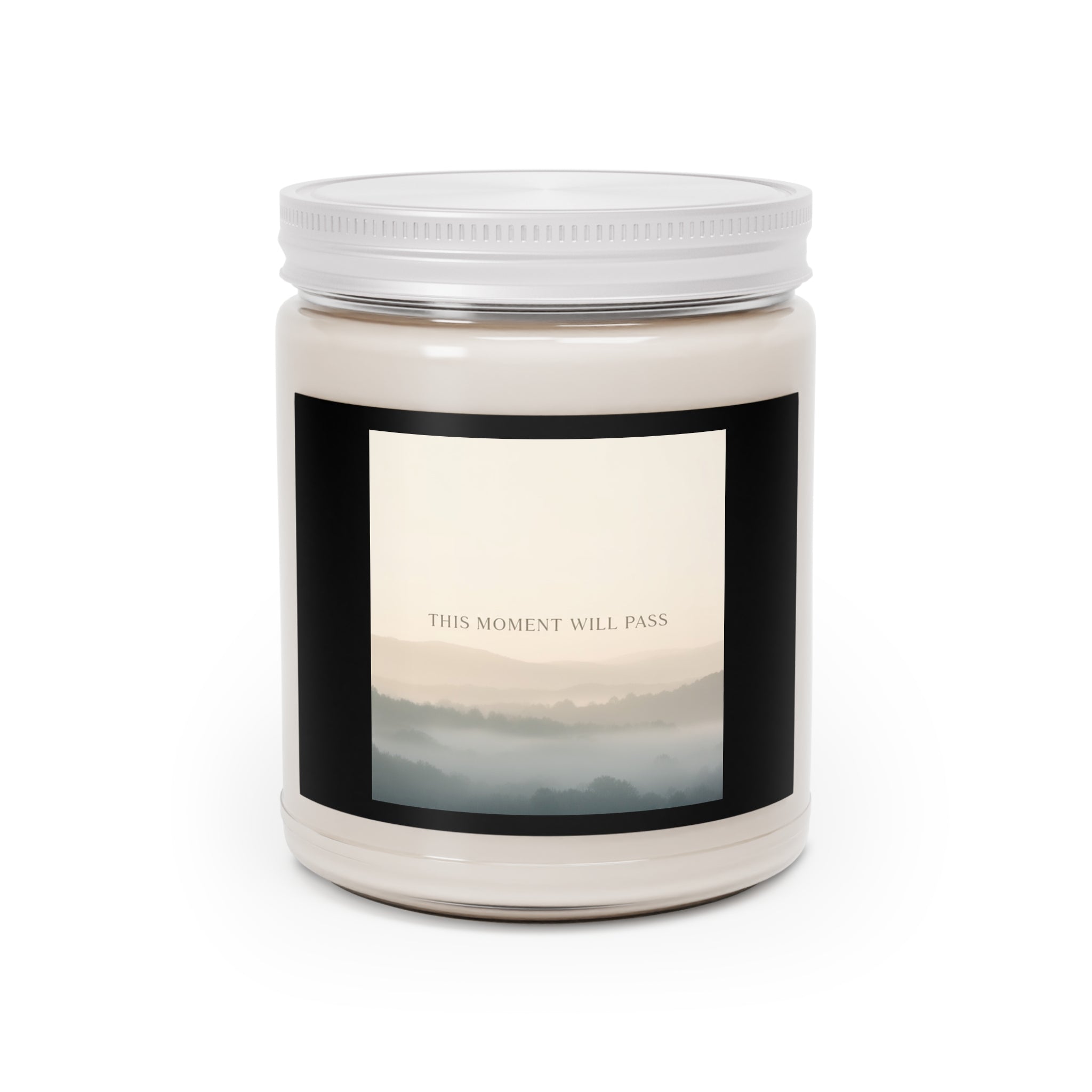 THIS MOMENT WILL PASS Scented Candle