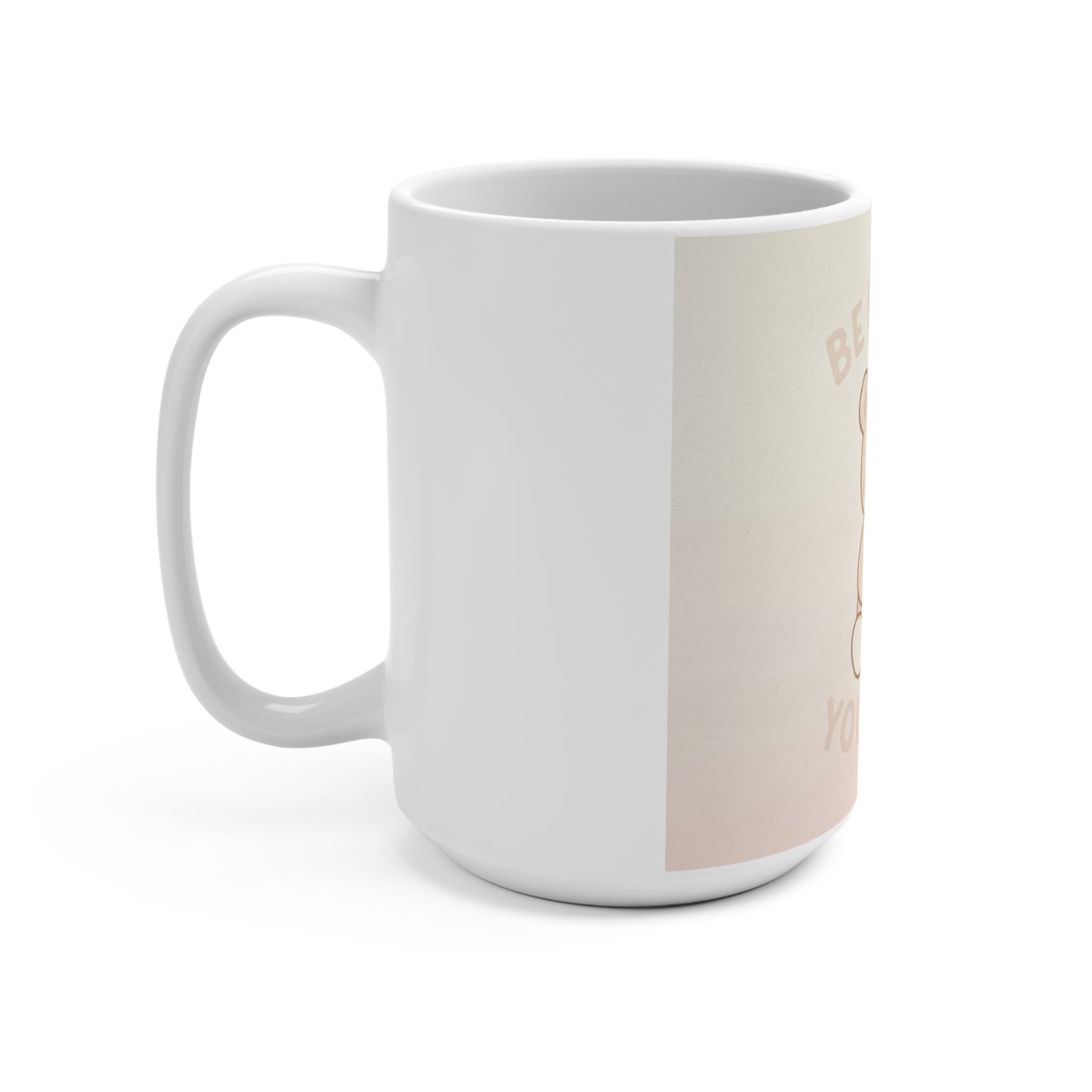 BE KIND TO YOURSELF Bear Mug 15oz