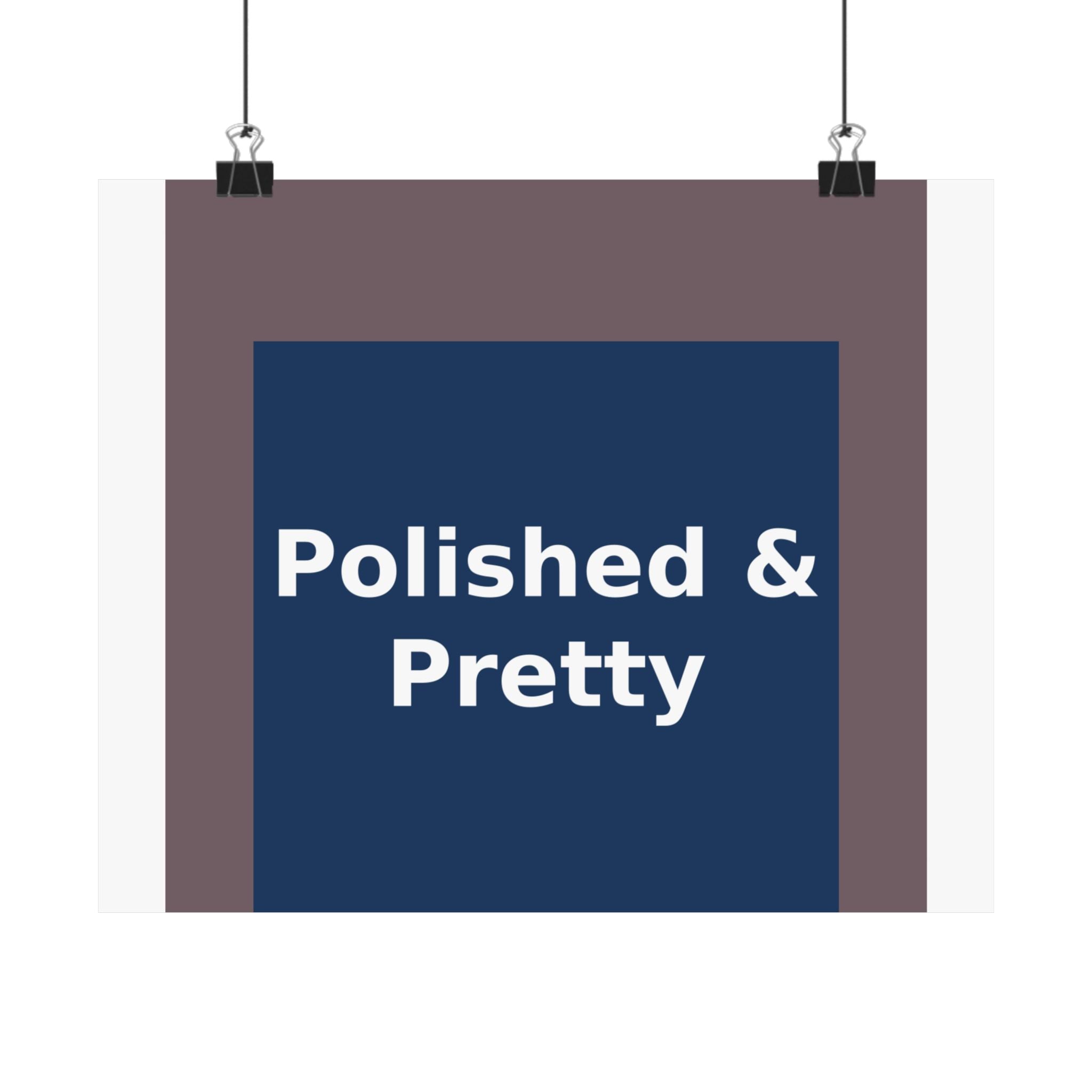 Polished & Pretty - KayKay Poster