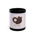 "STILL SOFT. STILL LOVING" Black Cat Black Mug | College Girl Gift | Fashion | KayKay Classics
