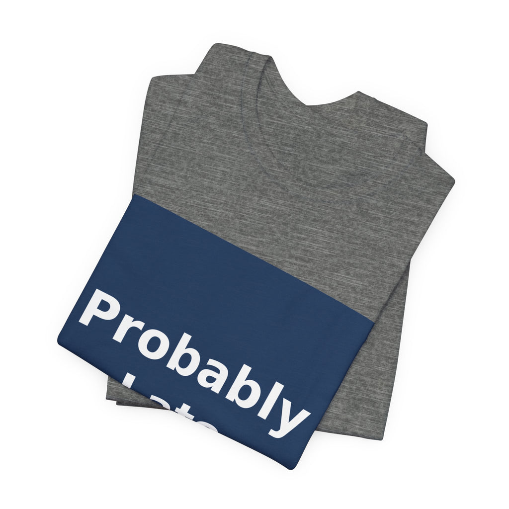 "Probably Late" Black Cat Women Tee | College Girl Gift | Fashion | KayKay Classics