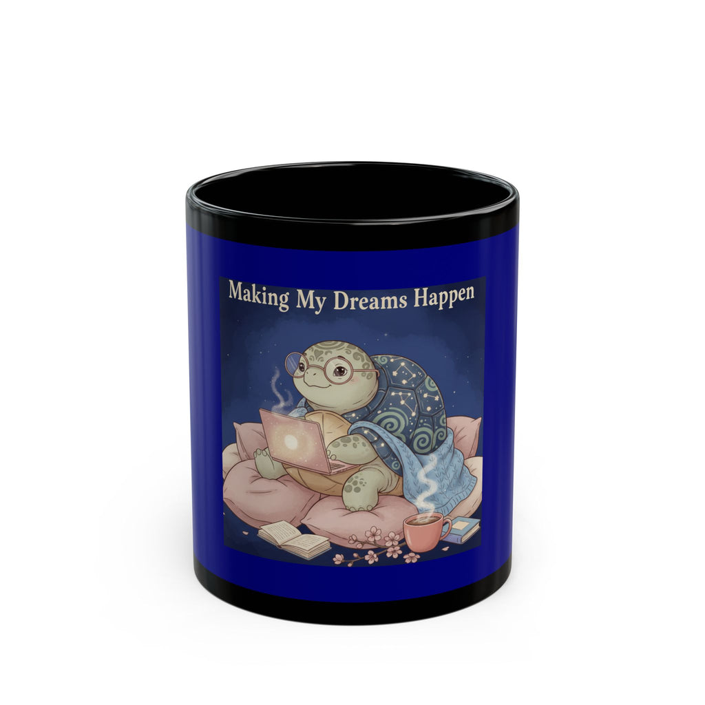 Turtle Black Mug 11oz – Making My Dreams Happen