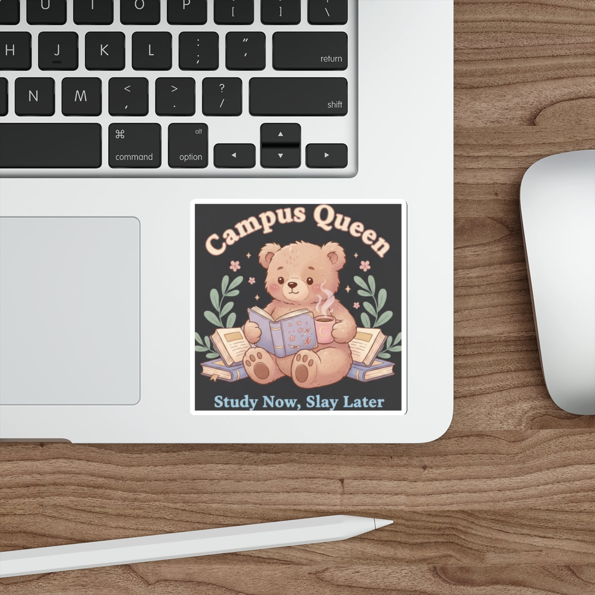 Bear Die-Cut Sticker – Campus Queen Study Now Slay Later
