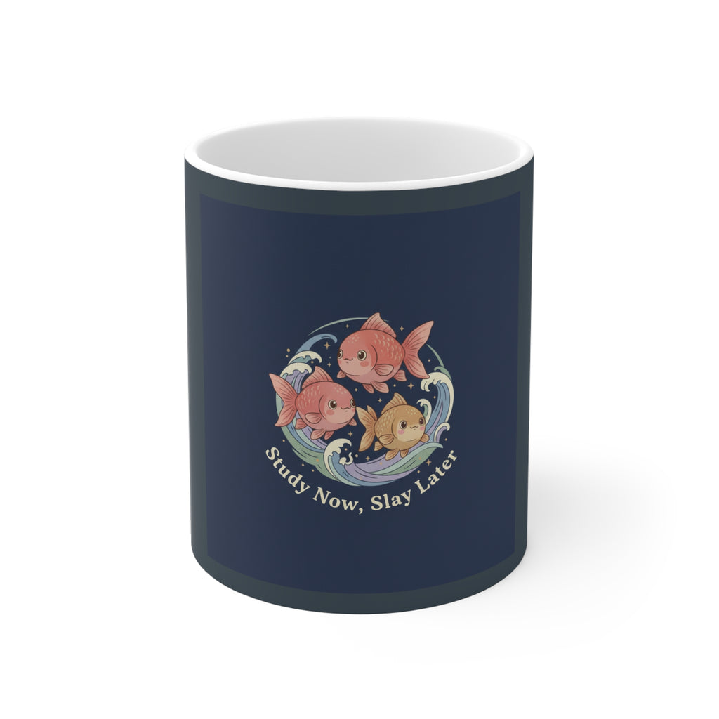 Fish Mug 11oz – Study Now, Slay Later