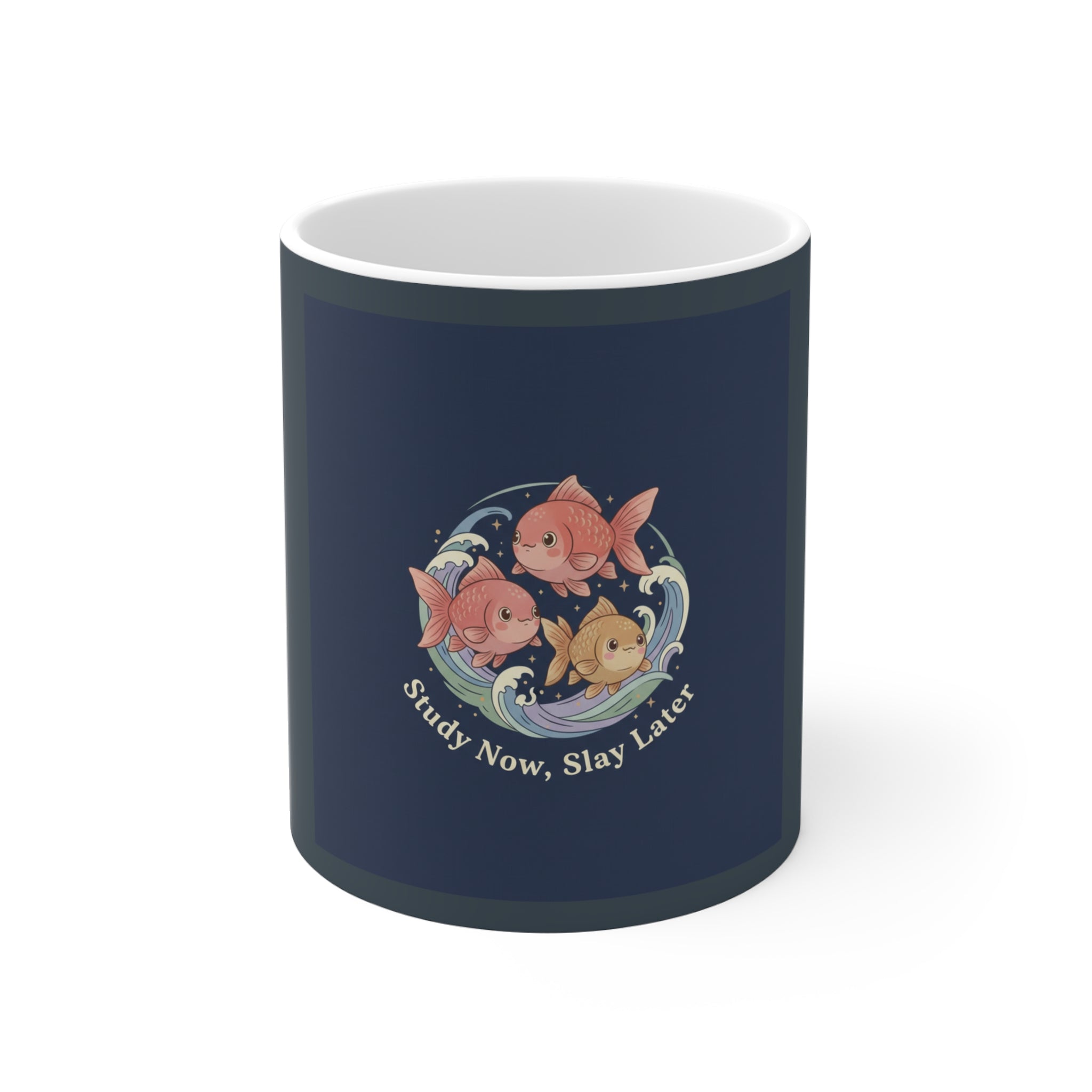 Fish Mug 11oz – Study Now, Slay Later