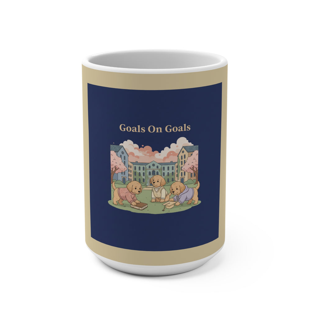 Goals on Goals Mug 15oz – Gift Idea