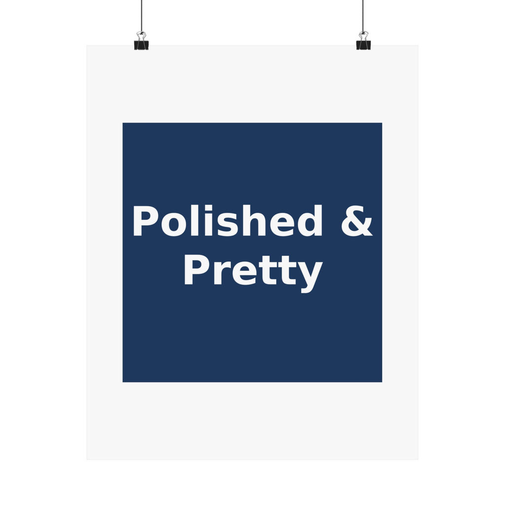 Polished & Pretty - KayKay Poster
