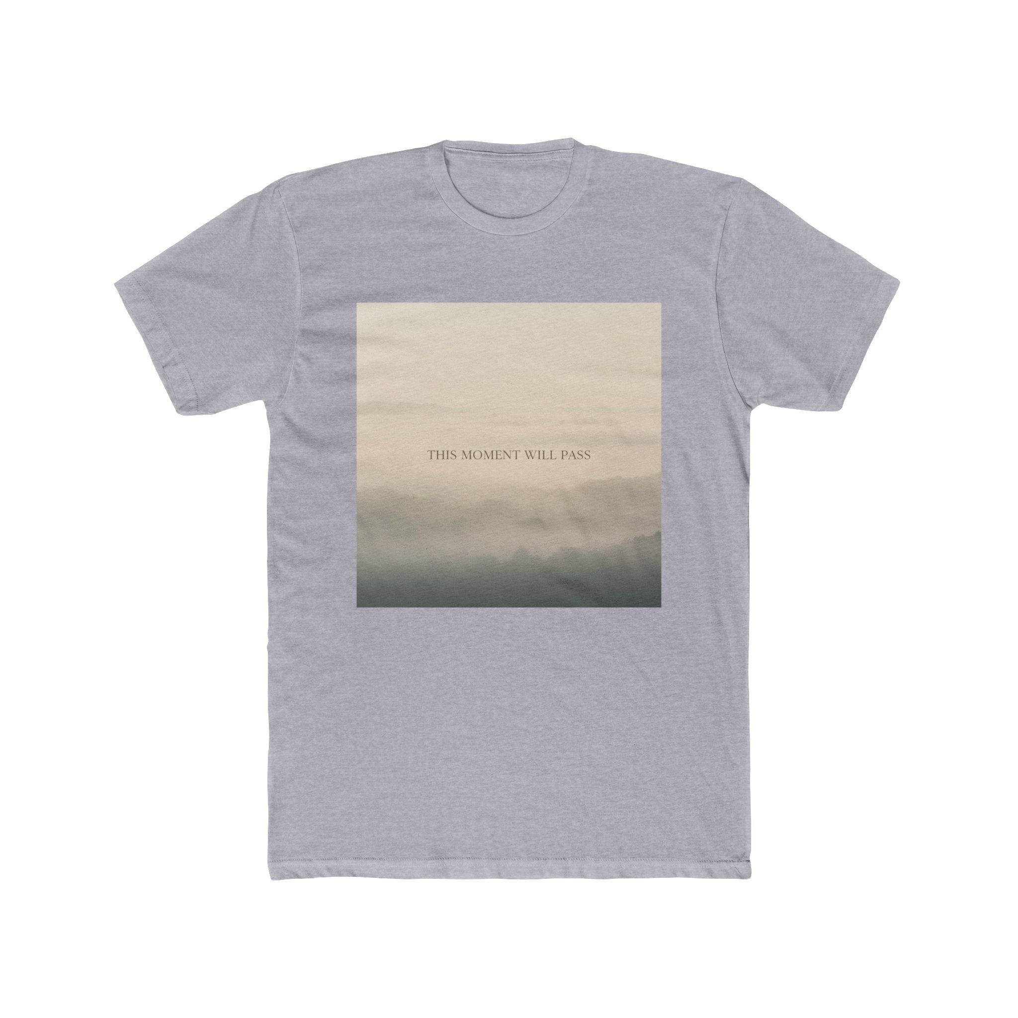 THIS MOMENT WILL PASS Unisex Tee