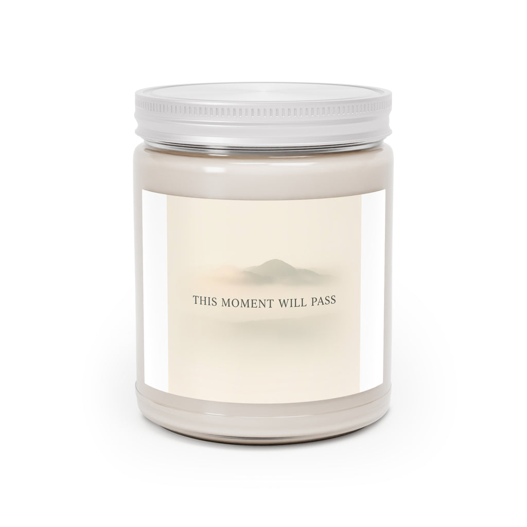THIS MOMENT WILL PASS Scented Candle