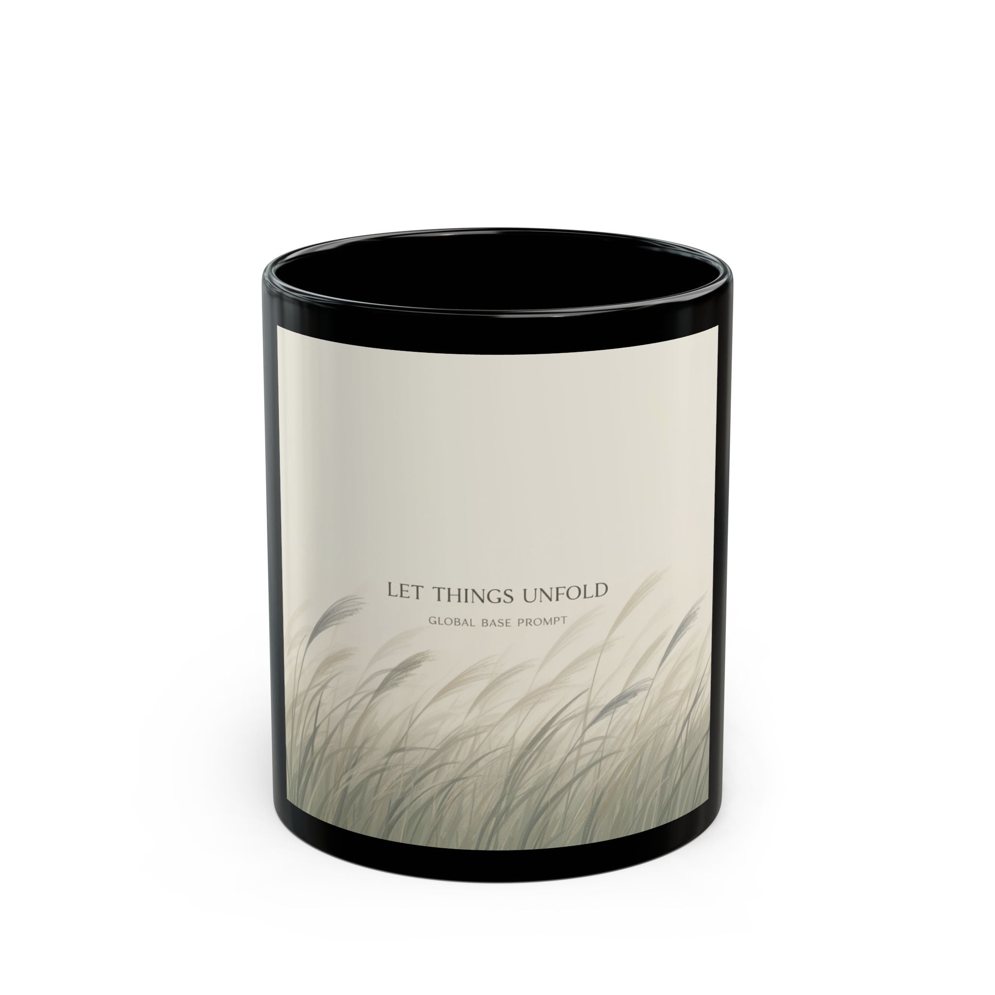 LET THINGS UNFOLD Black Mug 11oz