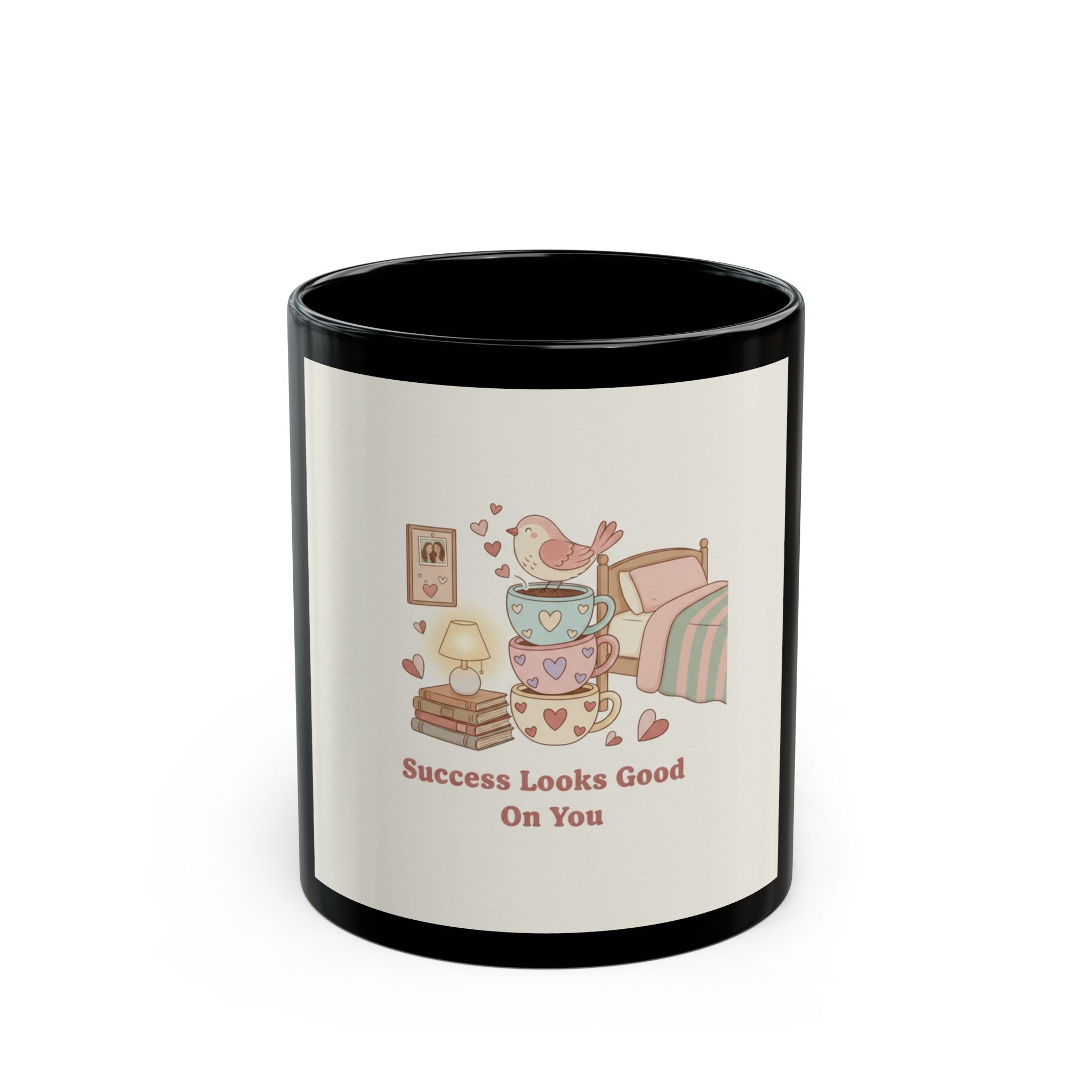 Success Looks Good On You Bird Black Mug 11oz