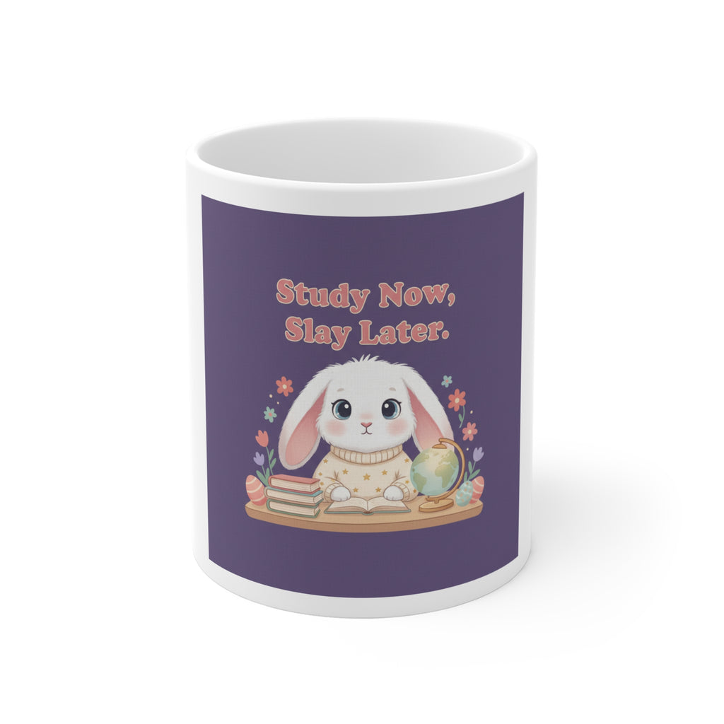 Bunny Mug 11oz – Study Now Slay Later