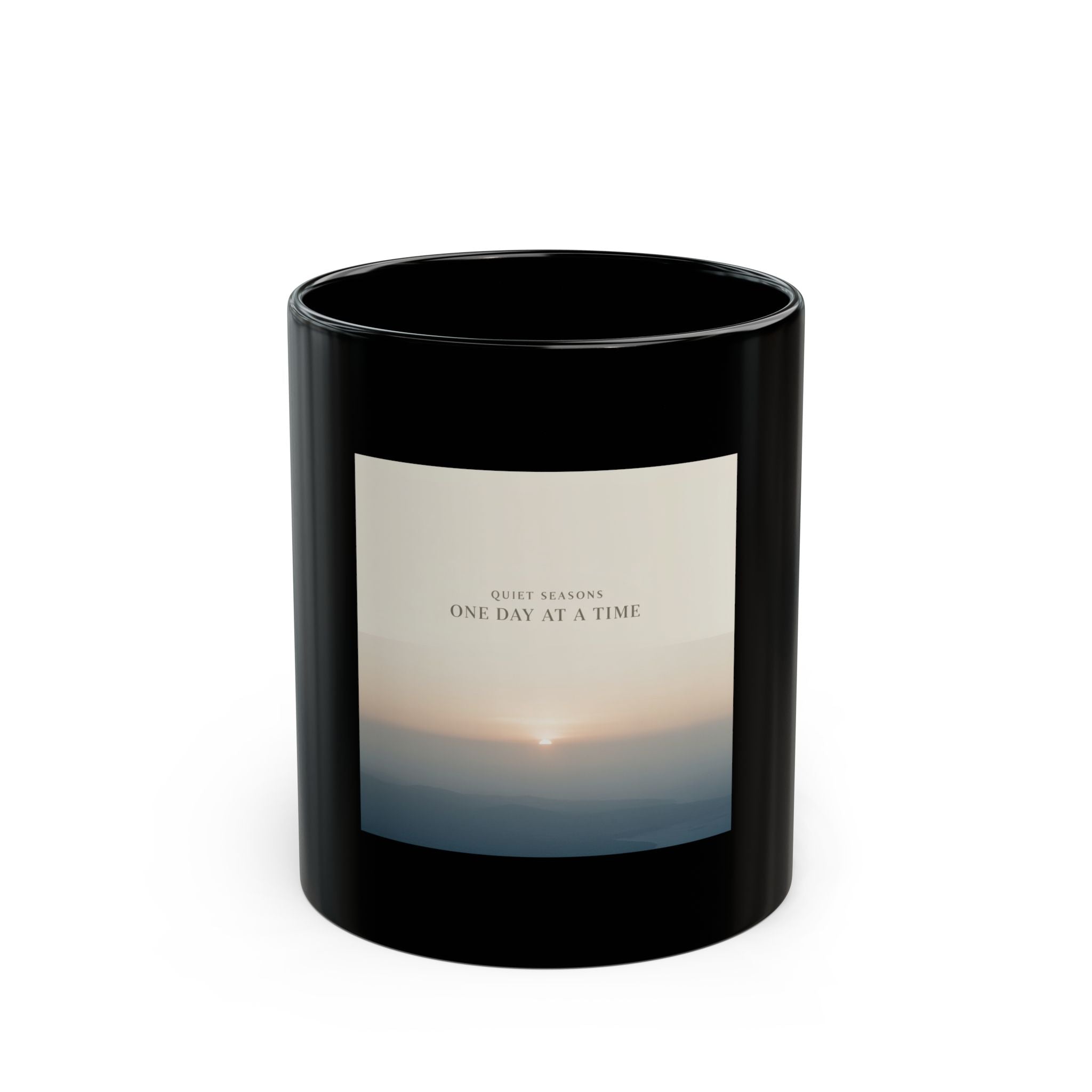 QUIET SEASONS ONE DAY AT A TIME Black Mug