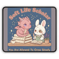 Dragon Mouse Pad – Soft Life Scholar You Are Allowed to Gro