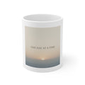 ONE DAY AT A TIME Mug 11oz