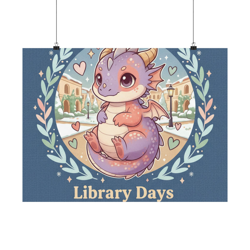 Library Days Are the Best Days Poster