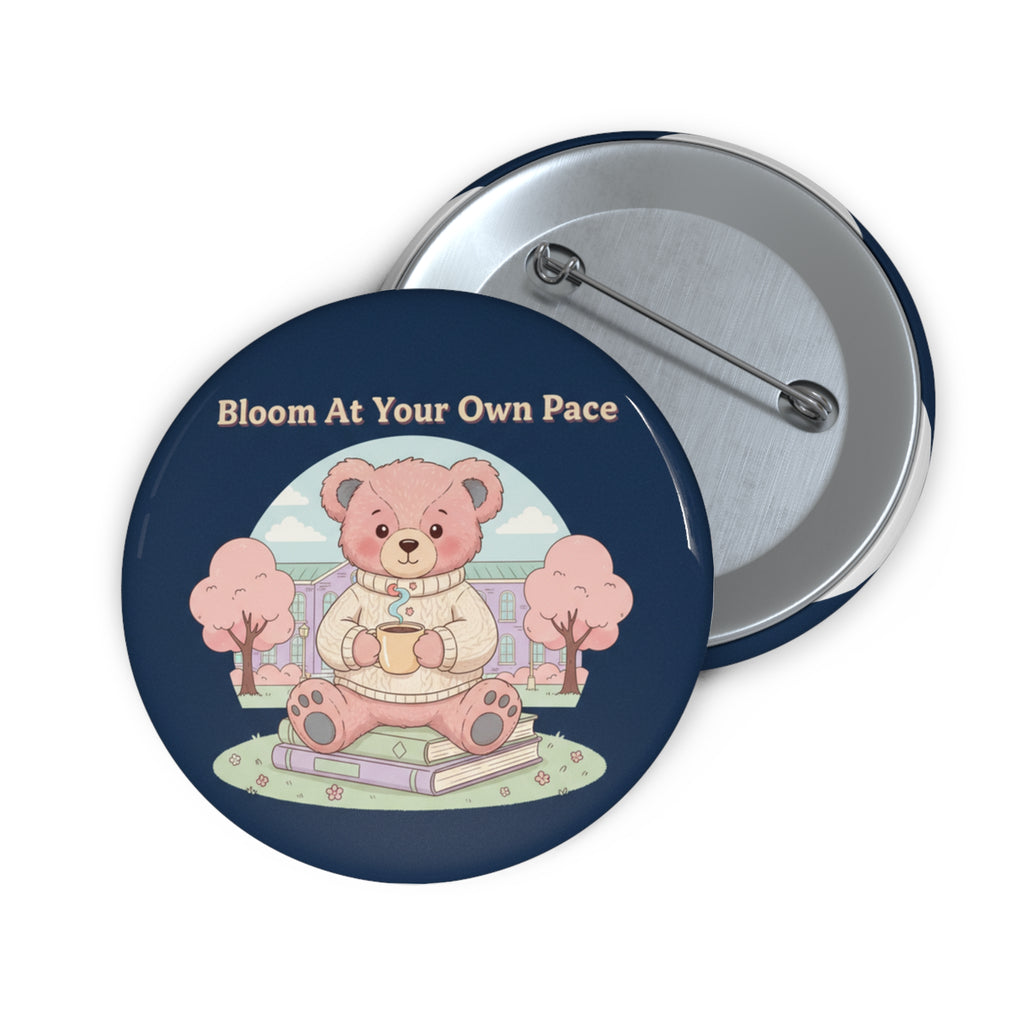 Bear Pin Button – Bloom at Your Own Pace