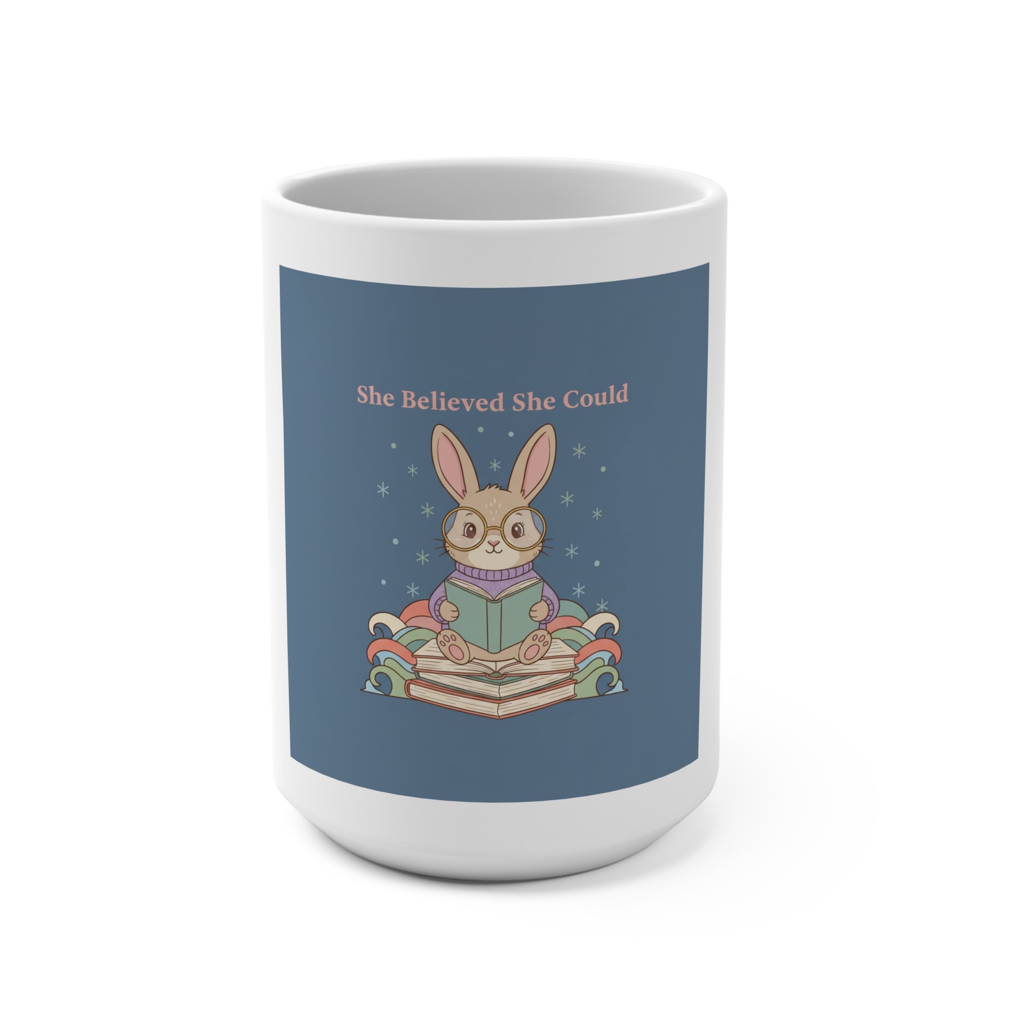 Bunny Mug 15oz – She Believed She Could
